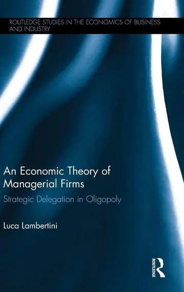 Cover of An Economic Theory of Managerial Firms