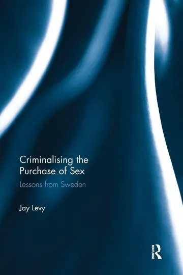 Cover of Criminalising the Purchase of Sex