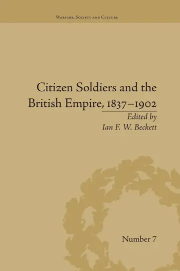 Cover of Citizen Soldiers and the British Empire 1837-1902
