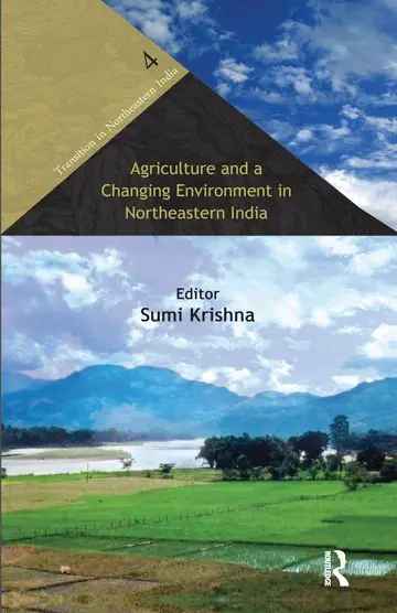 Cover of Agriculture and a Changing Environment in Northeastern India