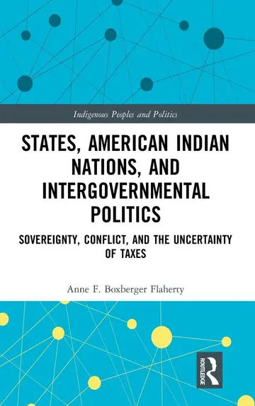 Cover of States, American Indian Nations, and Intergovernmental Politics
