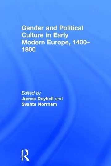 Cover of Gender and Political Culture in Early Modern Europe 1400-1800