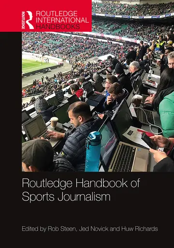 Cover of Routledge Handbook of Sports Journalism