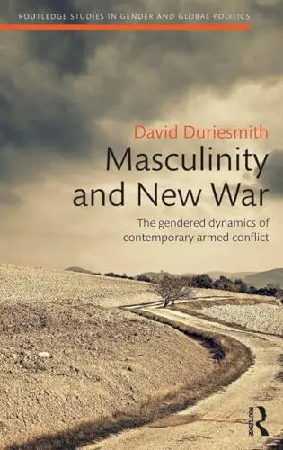 Cover of Masculinity and New War