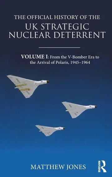 Cover of The Official History of the UK Strategic Nuclear Deterrent