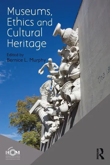 Cover of Museums, Ethics and Cultural Heritage
