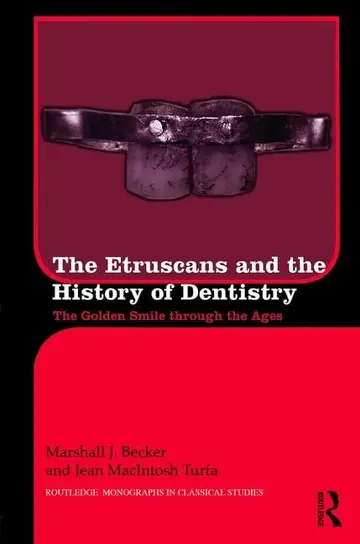 Cover of The Etruscans and the History of Dentistry