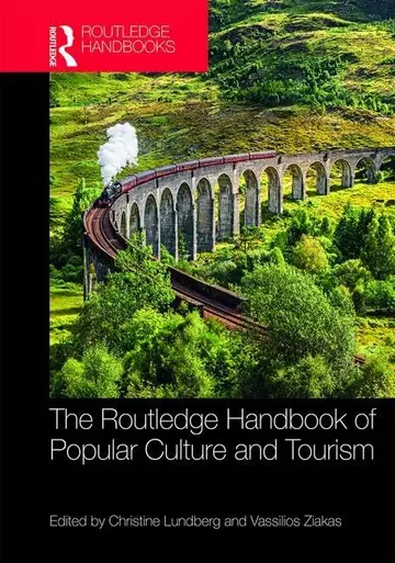 Cover of The Routledge Handbook of Popular Culture and Tourism