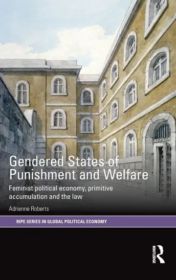 Cover of Gendered States of Punishment and Welfare