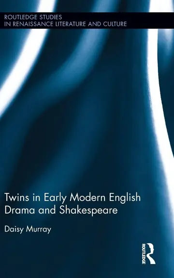 Cover of Twins in Early Modern English Drama and Shakespeare