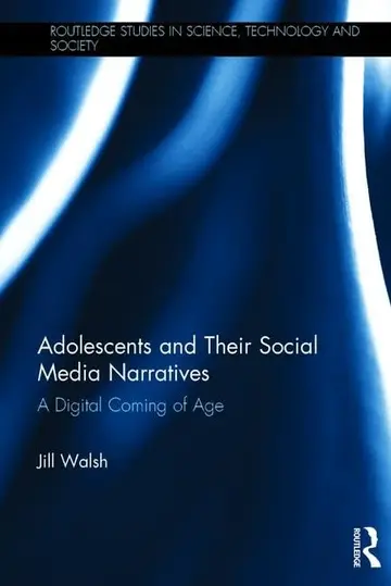 Cover of Adolescents and Their Social Media Narratives