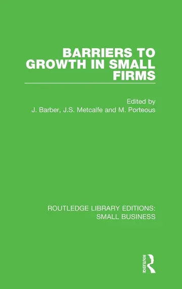 Cover of Barriers to Growth in Small Firms