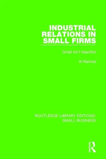 Cover of Industrial Relations in Small Firms