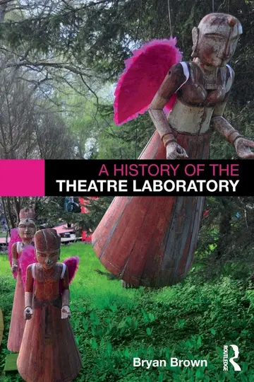 Cover of A History of the Theatre Laboratory
