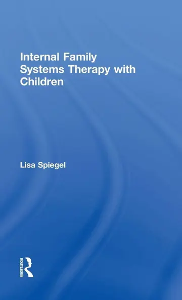 Cover of Internal Family Systems Therapy with Children