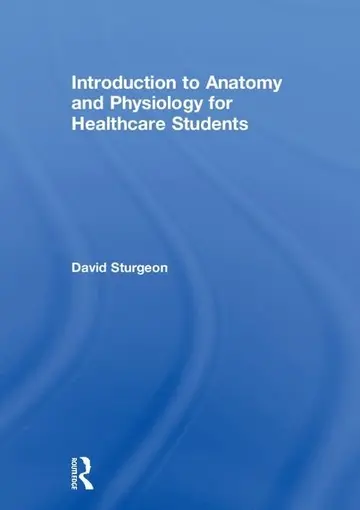 Cover of Introduction to Anatomy and Physiology for Healthcare Students