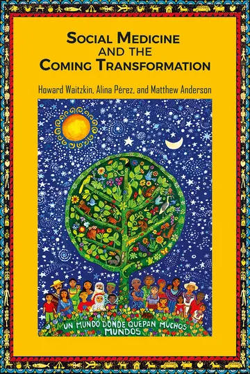 Cover of Social Medicine and the Coming Transformation