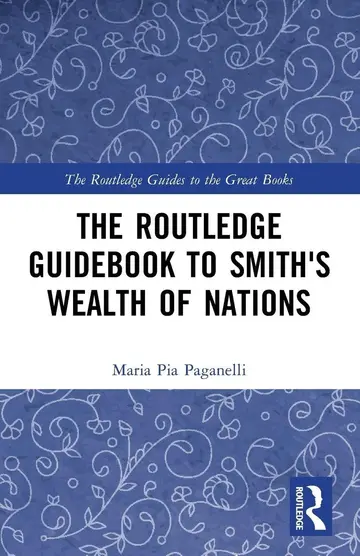 Cover of The Routledge Guidebook to Smith's Wealth of Nations