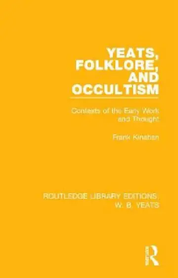 Cover of Yeats, Folklore And Occultism