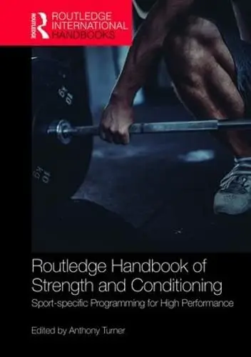 Cover of Routledge Handbook of Strength and Conditioning