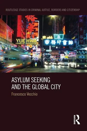 Cover of Asylum Seeking and the Global City