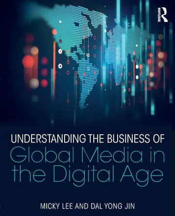 Cover of Understanding the Business of Global Media in the Digital Age