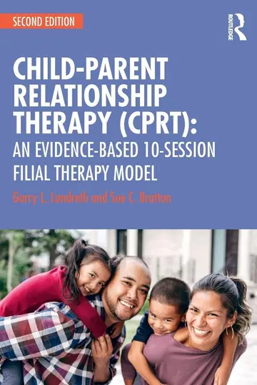 Cover of Child-Parent Relationship Therapy (CPRT)
