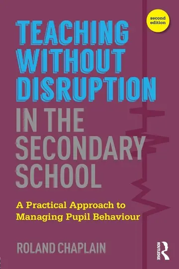 Cover of Teaching Without Disruption in the Secondary School