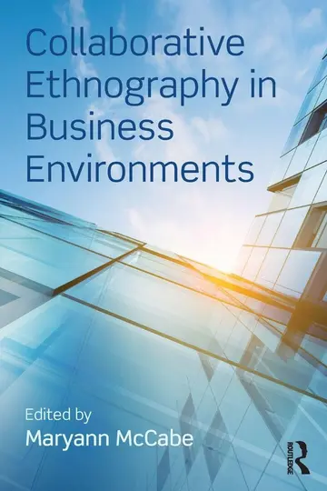 Cover of Collaborative Ethnography in Business Environments