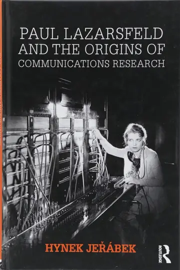 Cover of Paul Lazarsfeld and the Origins of Communications Research