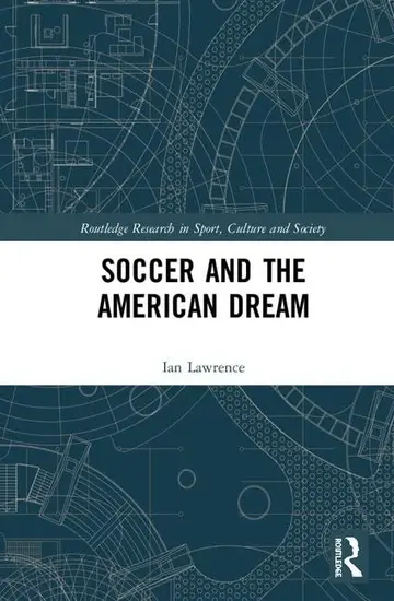 Cover of Soccer and the American Dream