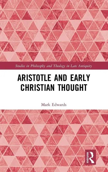 Cover of Aristotle and Early Christian Thought