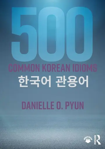 Cover of 500 Common Korean Idioms