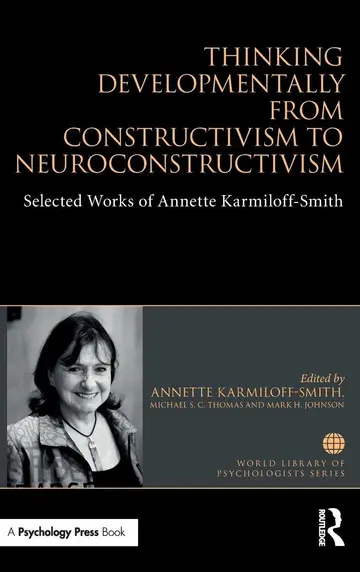 Cover of Thinking Developmentally from Constructivism to Neuroconstructivism