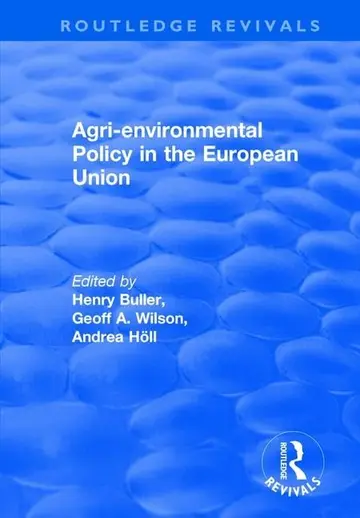 Cover of Agri-environmental Policy in the European Union