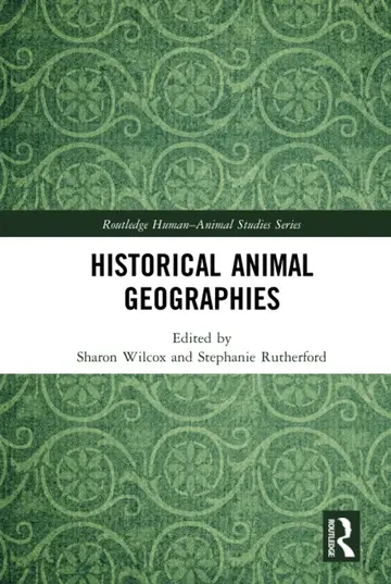 Cover of Historical Animal Geographies