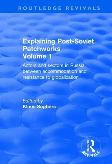 Cover of Explaining Post-soviet Patchworks