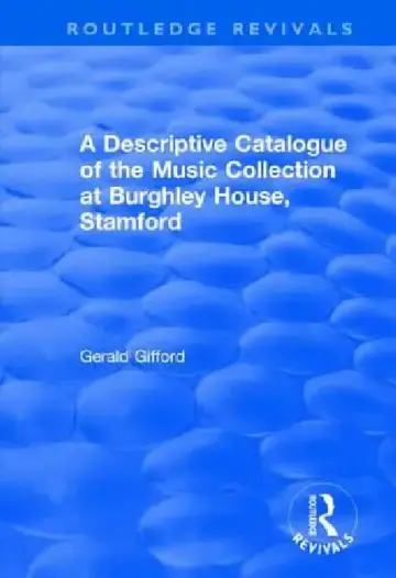 Cover of A Descriptive Catalogue of the Music Collection at Burghley House, Stamford
