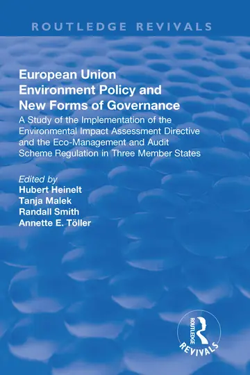Cover of European Union Environment Policy and New Forms of Governance