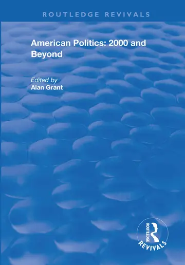 Cover of American Politics - 2000 and beyond