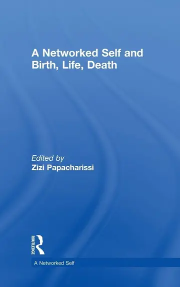 Cover of A Networked Self and Birth, Life, Death