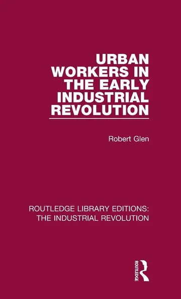 Cover of Urban Workers in the Early Industrial Revolution