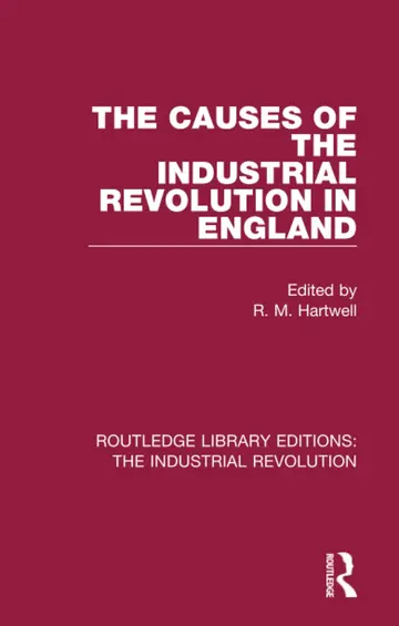 Cover of The Causes of the Industrial Revolution in England