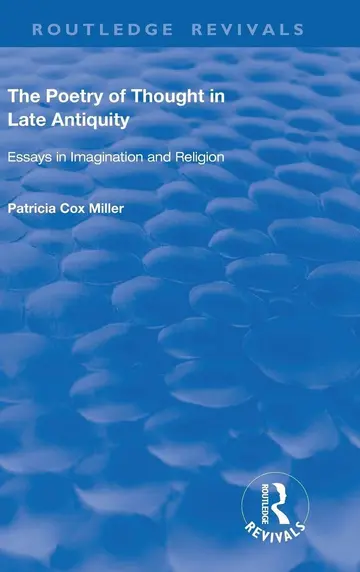 Cover of Hthe Poetry of Thought in Late Antiquity
