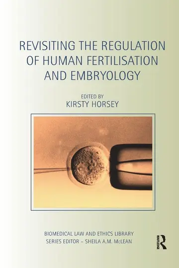 Cover of Revisiting the Regulation of Human Fertilisation and Embryology
