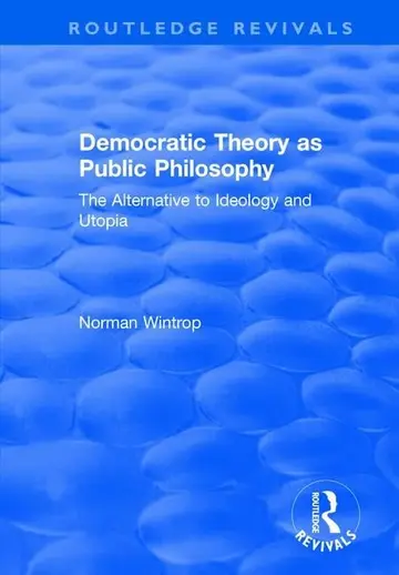 Cover of Democratic Theory as Public Philosophy