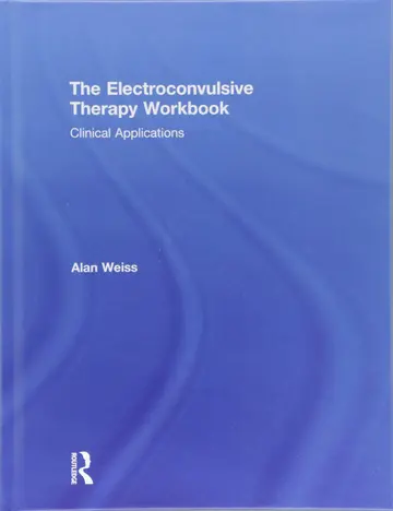 Cover of The Electroconvulsive Therapy Workbook