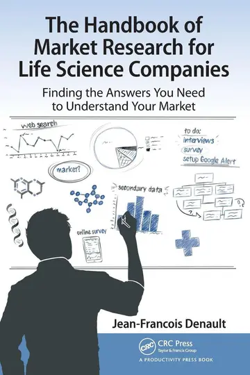 Cover of The Handbook of Market Research for Life Science Companies