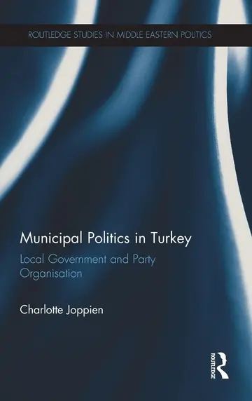 Cover of Municipal Politics in Turkey