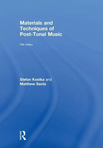 Cover of Materials and Techniques of Post-Tonal Music